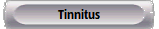 Tinnitus